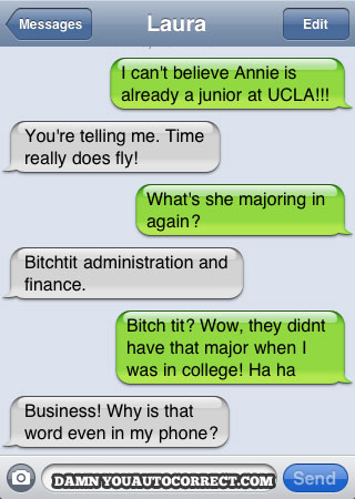 funny auto-correct texts - 11 Times Autocorrect Did College Wrong