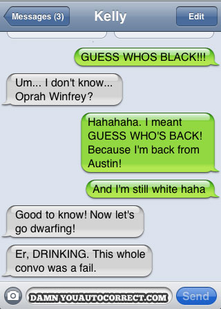 funny auto-correct texts - 15 Most Popular Autocorrects From March 2011