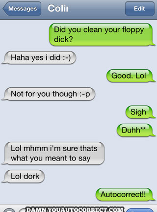 funny auto-correct texts - Cleanliness Is Next To Godliness