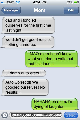 funny auto-correct texts - The 15 Funniest Autocorrects From June, 2011