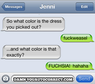 funny auto-correct texts - 15 Most Popular Autocorrects From March 2011