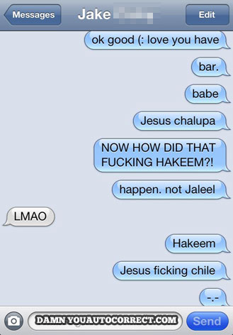 funny auto-correct texts - The 15 Funniest Autocorrects From January 2012