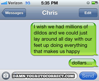 funny auto-correct texts - The 15 Funniest Autocorrects From July, 2011