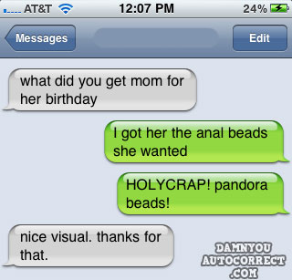 funny auto-correct texts - The 10 Most Popular DYAC’s From November 2010