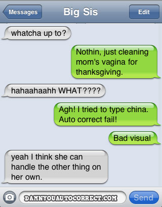 funny auto-correct texts - The 10 Most Popular DYAC’s From November 2010