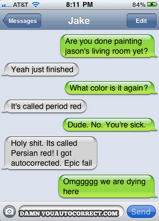 funny auto-correct texts - Flashback Friday: The 25 Funniest Autocorrects Of DYAC’s First Year