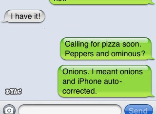 funny auto-correct texts - 12 Times Autocorrect Almost Ruined Pizza Night