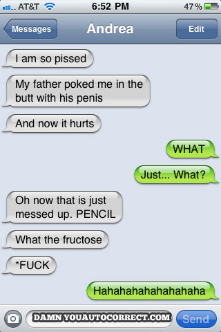 funny auto-correct texts - The 16 Funniest Autocorrects From September, 2011