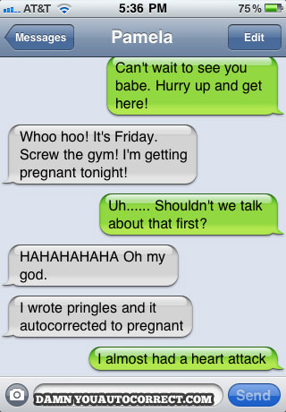 funny auto-correct texts - 15 Most Popular Autocorrects From April 2011