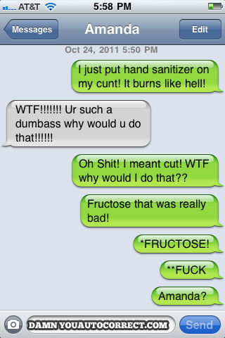 funny auto-correct texts - It Burns!