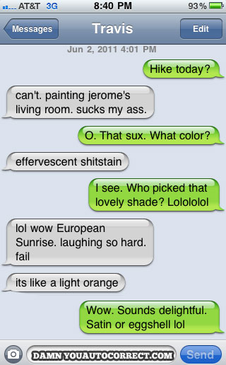 funny auto-correct texts - The 15 Funniest Autocorrects From June, 2011