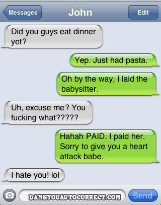 funny auto-correct texts - The 10 Most Popular DYAC’s From November 2010