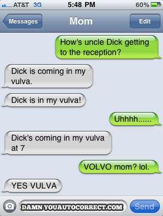 funny auto-correct texts - Flashback Friday: The 25 Funniest Autocorrects Of DYAC’s First Year