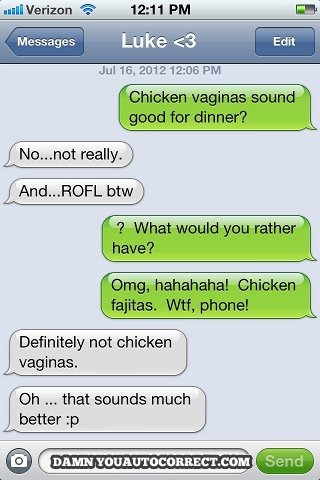 funny auto-correct texts - The 15 Funniest Autocorrects From July 2012