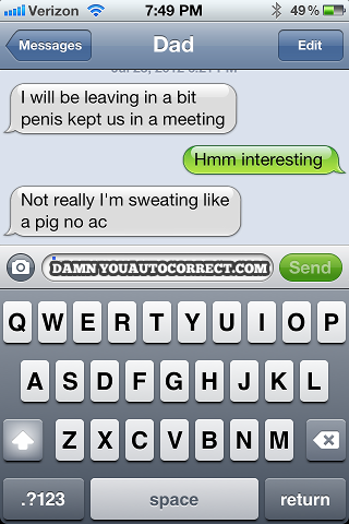 funny auto-correct texts - 20 “Bad Day at Work” Autocorrects