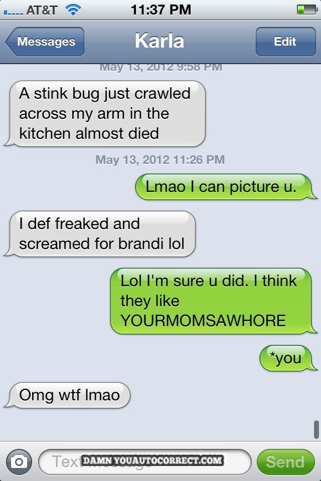 funny auto-correct texts - iPhone is Bugging Out!