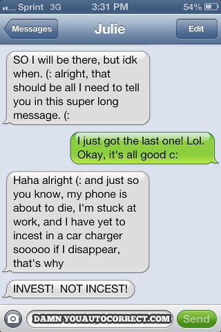 funny auto-correct texts - If I Disappear…