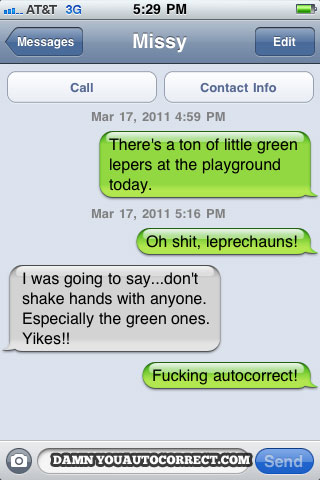 funny auto-correct texts - 17 Autocorrects for St. Patrick’s Day