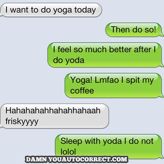 funny auto-correct texts - The 21 Most Hilarious Autocorrects of May 2013