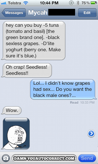 funny auto-correct texts - The 20 Funniest Autocorrects of July 2013!