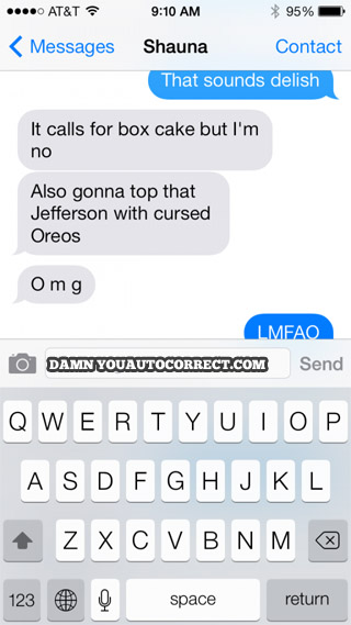 funny auto-correct texts - 11 Funny Times Autocorrect Ruined the Cake