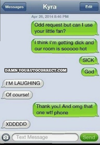 funny auto-correct texts - 13 Autocorrects That Turn Up the Heat