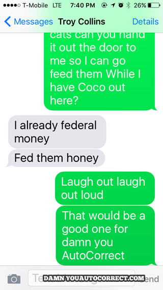 funny auto-correct texts - 10 Autocorrects That Are On The Money