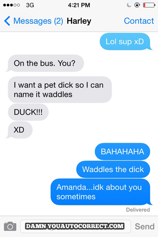 funny auto-correct texts - Waddles