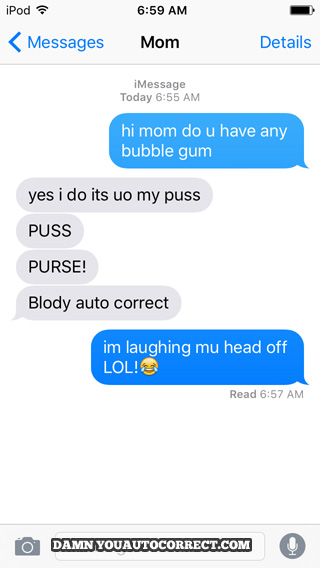 funny auto-correct texts - Sticky Situation: 5 Funny Autocorrects About Gum