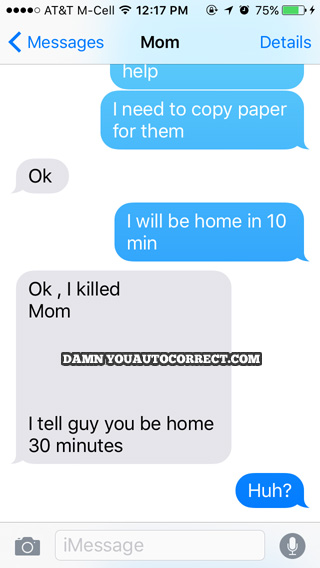 funny auto-correct texts - Who Killed Mom?