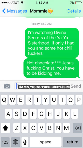 funny auto-correct texts - 13 Autocorrects That Turn Up the Heat