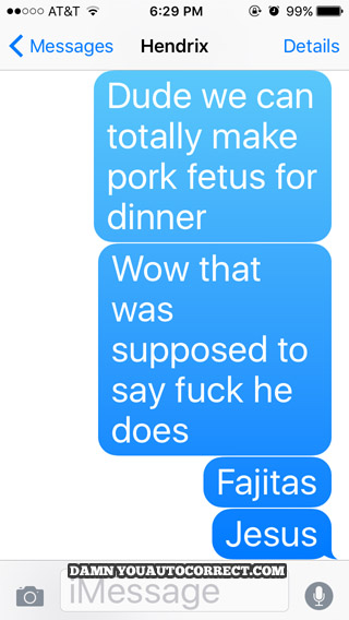 funny auto-correct texts - The Other White Meat