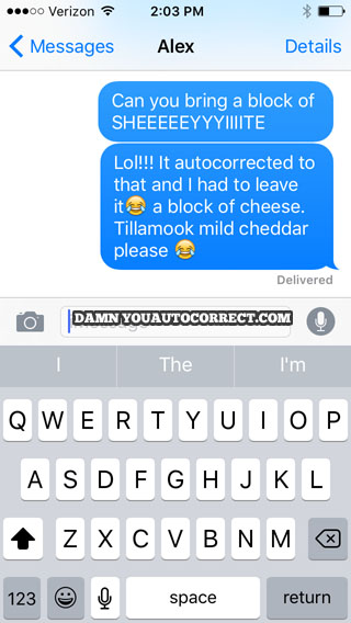 funny auto-correct texts - How Cheesy!