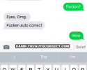 funny auto-correct texts - Dont Want None