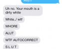 funny auto-correct texts - Dirty Mouth