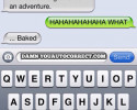 funny auto-correct texts - Be Careful Not to Get Burned