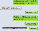 funny auto-correct texts - Fun With the Prez